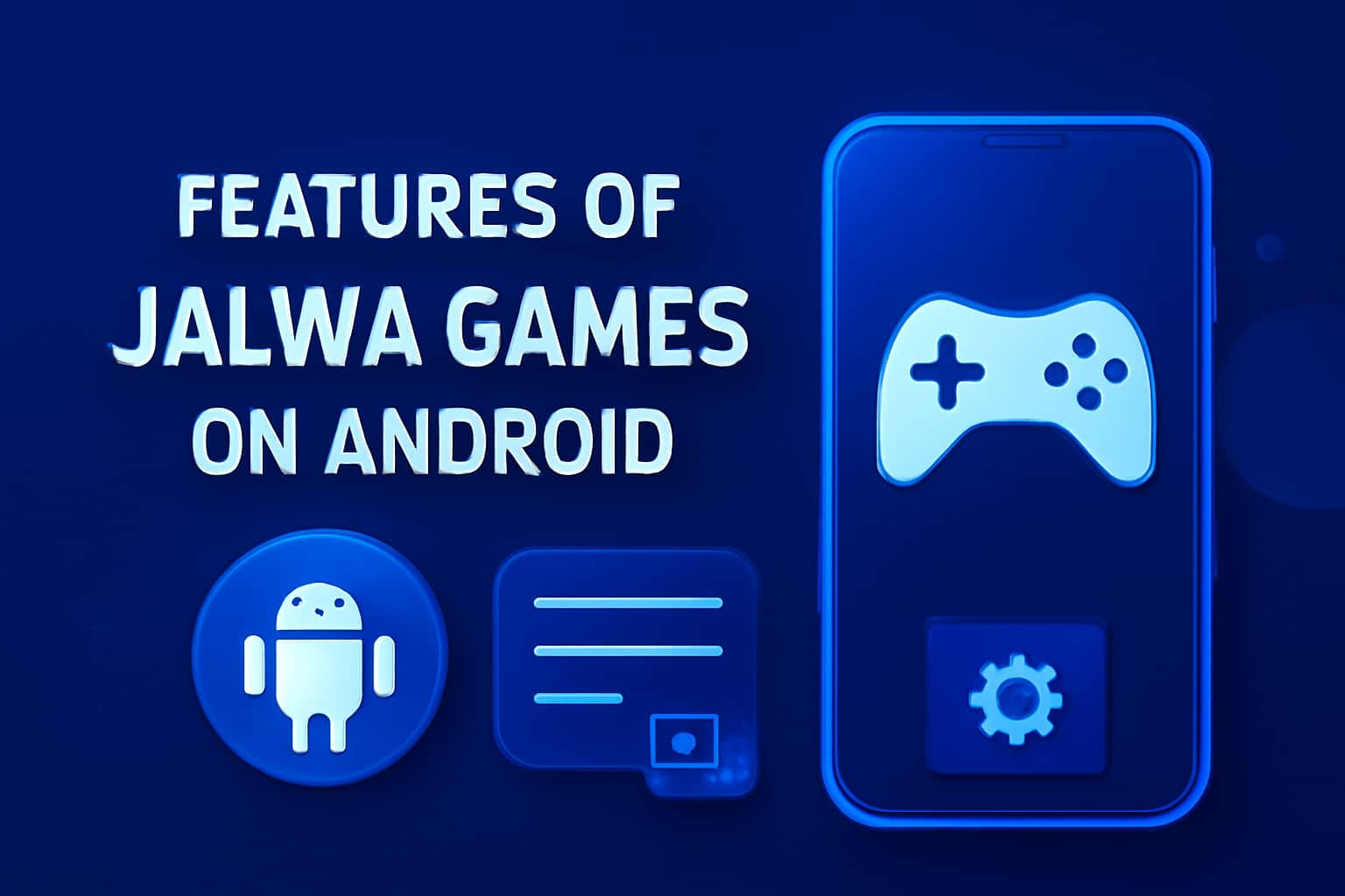 Informational scene showcasing features of Jalwa Games on Android.