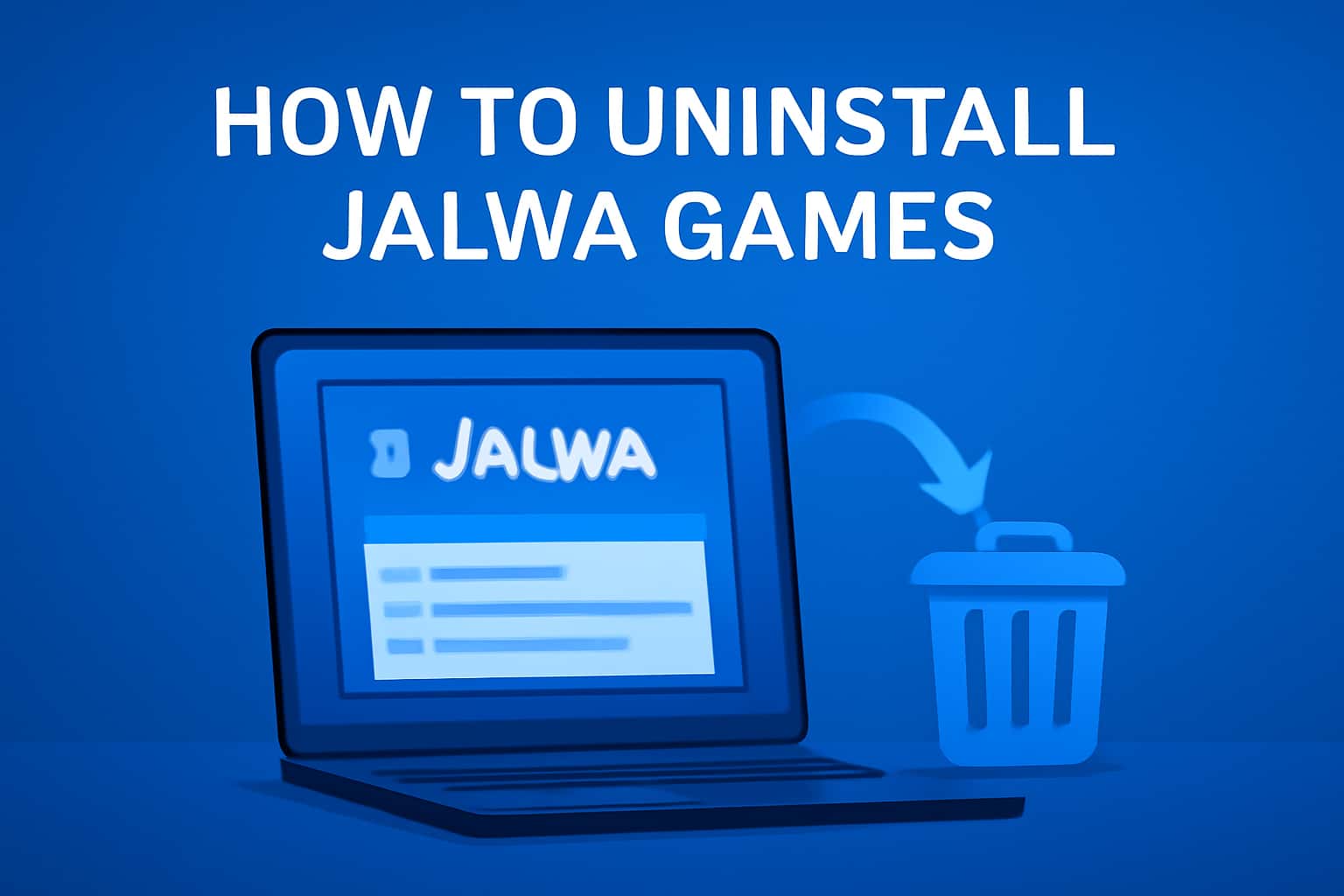 An informational graphic showing instructions on how to uninstall Jalwa Games.