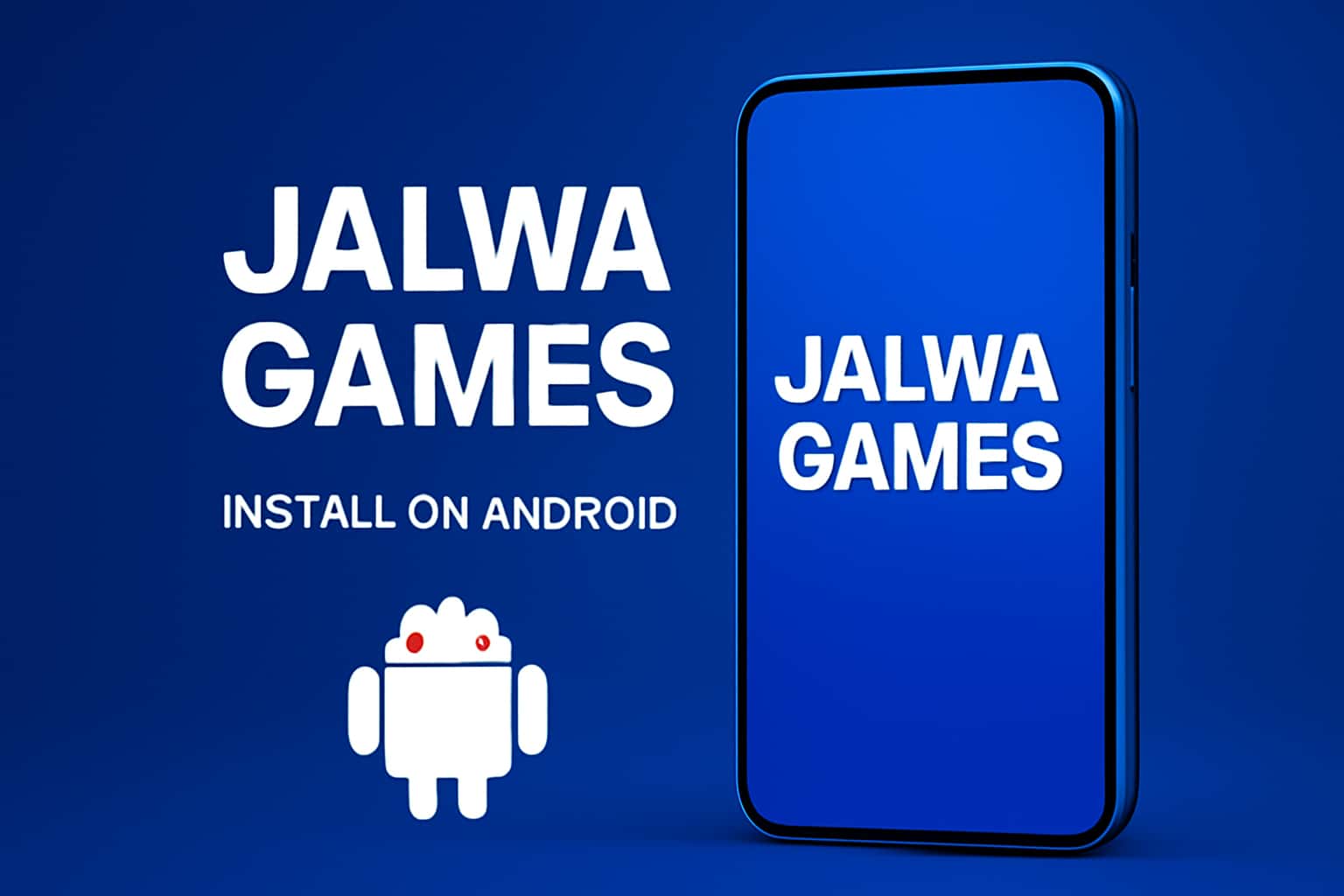 An informational graphic about installing Jalwa Games on Android.