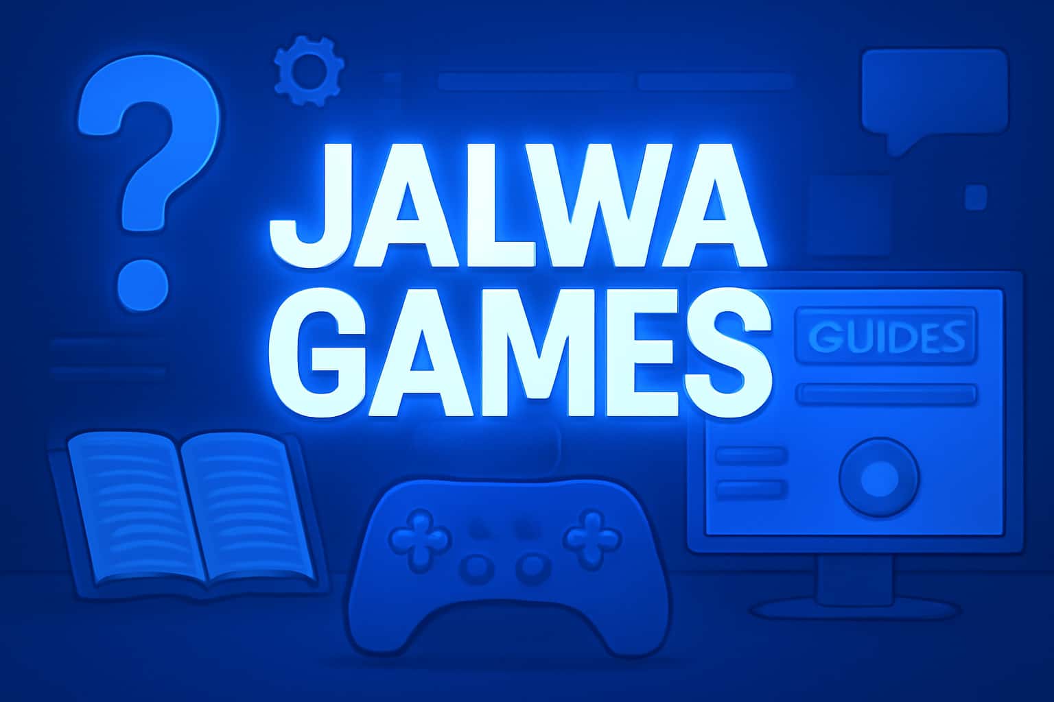 Informational scene concerning Jalwa Games Guides with a modern design.